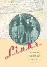 9780813037943-0813037948-Links: My Family in American History