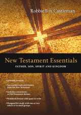 9780830810529-0830810528-New Testament Essentials: Father, Son, Spirit and Kingdom (The Essentials Set)