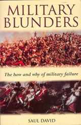 9781854879189-1854879189-Military Blunders : The How and Why of Military Failure