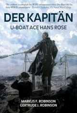 9781445675602-1445675609-Der Kapitan: U-Boat Ace Hans Rose