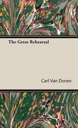 9781443723923-1443723924-The Great Rehearsal