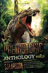 9781925840872-1925840875-PREHISTORIC: A Dinosaur Anthology