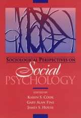 9780205137169-0205137164-Sociological Perspectives on Social Psychology