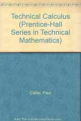 9780138981495-0138981493-Technical Calculus (Prentice-Hall Series in Technical Mathematics)