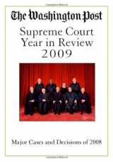9781427798022-1427798028-The Washington Post Supreme Court Year in Review 2009: The Major Cases and Decisions of 2008