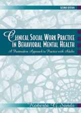 9780205296996-0205296998-Clinical Social Work Practice in Behavioral Mental Health: A Postmodern Approach to Practice with Adults (2nd Edition)