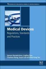 9780081002896-0081002890-Medical Devices: Regulations, Standards and Practices (Woodhead Publishing Series in Biomaterials)