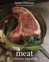 9781580089920-1580089925-Meat: A Kitchen Education [A Cookbook]