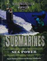 9780766069183-0766069184-Military Submarines: Sea Power (Military Engineering in Action)