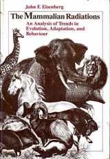 9780485300086-0485300087-Mammalian Radiations: An Analysis of Trends in Evolution Adaptation, and Behaviour