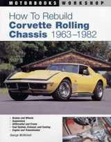 9780760330142-076033014X-How To Rebuild Corvette Rolling Chassis 1963-1982 (Motorbooks Workshop)