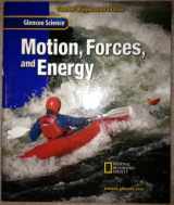 9780078256080-0078256089-Motion, Forces and Energy / Teacher Wraparound Edition.