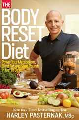 9781609615505-1609615506-The Body Reset Diet: Power Your Metabolism, Blast Fat, and Shed Pounds in Just 15 Days