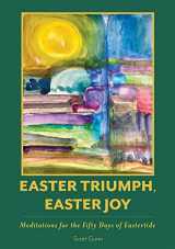 9780880285094-0880285095-Easter Triumph, Easter Joy: Meditations for the Fifty Days of Eastertide