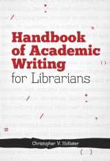 9780838986486-083898648X-Handbook of Academic Writing for Librarians