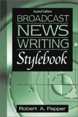 9780205335435-0205335438-Broadcast News Writing Stylebook (2nd Edition)