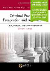 9781543859140-1543859143-Criminal Procedures: Prosecution and Adjudication: Cases, Statutes, and Executive Materials [Connected eBook with Study Center] (Aspen Casebook)