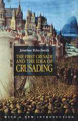 9780812220766-0812220765-The First Crusade and the Idea of Crusading (The Middle Ages Series)