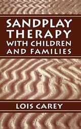 9780765701619-0765701618-Sandplay: Therapy with Children and Families