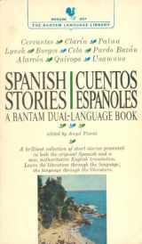 9780553200188-0553200186-Spanish Stories/Cuentos Espanoles (A Bantam Dual-Language Book)