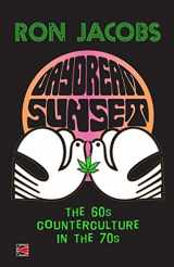 9780692389614-069238961X-Daydream Sunset: The 60s Counterculture in the 70s