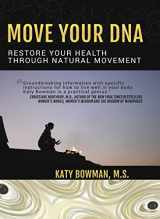 9780989653947-0989653943-Move Your DNA