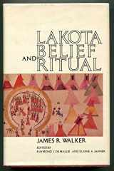 9780803225510-0803225512-Lakota Belief and Ritual