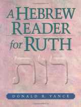 9781565637405-1565637402-A Hebrew Reader for Ruth (English, Hebrew and Hebrew Edition)