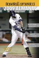 9781932391237-1932391231-Baseball America 2009 Almanac: A Comprehensive Review of the 2008 Season (Baseball America Almanac)