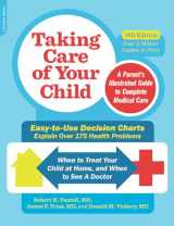 9780738218359-0738218359-Taking Care of Your Child, Ninth Edition: A Parent's Illustrated Guide to Complete Medical Care