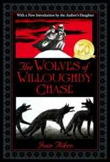 9780440496038-0440496039-The Wolves of Willoughby Chase (Wolves Chronicles Series)