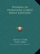 9781169861183-1169861180-Speaking of Operations (LARGE PRINT EDITION)