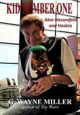 9781950339204-1950339203-Kid Number One: Alan Hassenfeld and Hasbro