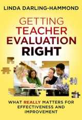 9780807754467-0807754463-Getting Teacher Evaluation Right: What Really Matters for Effectiveness and Improvement
