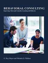 9781597380935-1597380938-Behavioral Consulting: Improving Client and Consultee Learning and Behavior