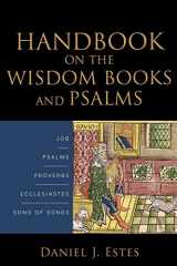 9780801038884-080103888X-Handbook on the Wisdom Books and Psalms