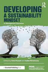 9781783537273-1783537272-Developing a Sustainability Mindset in Management Education (The Principles for Responsible Management Education Series)