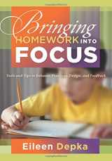 9781936763238-1936763230-Bringing Homework Into Focus: Tools and Tips to Enhance Practices, Design, and Feedback (Classroom Strategies)