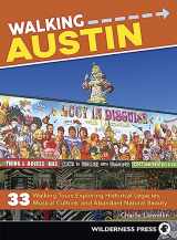 9780899979533-089997953X-Walking Austin: 33 Walking Tours Exploring Historical Legacies, Musical Culture, and Abundant Natural Beauty