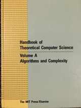 9780262220385-0262220385-Handbook of Theoretical Computer Science, Vol. A: Algorithms and Complexity