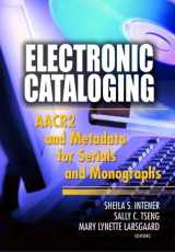 9780789022240-0789022249-Electronic Cataloging: AACR2 and Metadata for Serials and Monographs