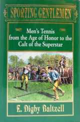 9780029013151-0029013151-Sporting Gentlemen: Men's Tennis from the Age of Honor to the Cult of the Superstar