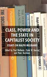 9780230001329-0230001327-Class, Power and the State in Capitalist Society: Essays on Ralph Miliband