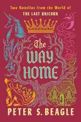 9780593547397-059354739X-The Way Home: Two Novellas from the World of The Last Unicorn