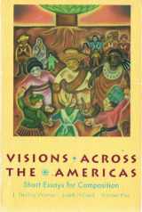 9780030735943-0030735947-Visions Across the Americas: Short Essays for Composition