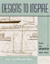 9780937822630-0937822639-Designs to Inspire: From The Rudder 1897-1942