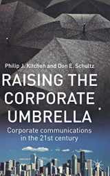 9780333926390-0333926390-Raising the Corporate Umbrella: Corporate Communications in the Twenty-First Century
