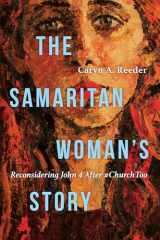 9781514000601-1514000601-The Samaritan Woman's Story: Reconsidering John 4 After #ChurchToo