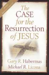 9780825427886-0825427886-The Case for the Resurrection of Jesus