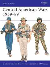 9780850459456-0850459451-Central American Wars 1959–89 (Men-at-Arms)